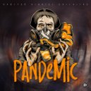 VICEGRIP & L3JEND - Pandemic (Original Mix)