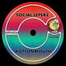 Social Leperz - KOTTONMOUTH (Original Mix)