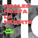 Zoner LMK & D\'Rose - Reales Hasta la Muerte (Original Mix)