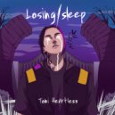 Toni Heartless - Losing/Sleep (Original Mix)