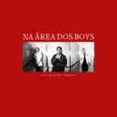 Tropa do Bruxo & Veigh & Kyan & Febem & Wall Hein - Na Área dos Boys (feat. Febem & Wall Hein) (Original Mix)