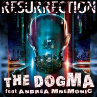 The Dogma & Andrea Mnemonic - Resurrection