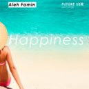 Aleh Famin - Happiness