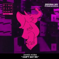 James Koba - Can\'t Say No