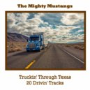 The Mighty Mustangs - East Bound & Down ()