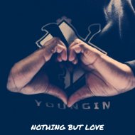 Youngin (DoC) - Nothing But Love
