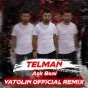 Telman - Aşk Beni