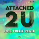 PINEO  &  LOEB  &  Sparkee  &  Viiq  - Attached 2 U (feat. Viiq) (Joel Freck Remix)