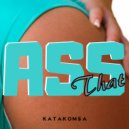КАТАКОМБА - That ASS (Original Mix)