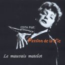 Édith Piaf - Le mauvais matelot (Remastered 2021)