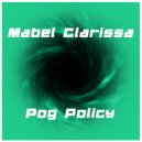 Mabel Clarissa - Pog Policy (Radio Edit)