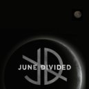June Divided - Pluto | 2022
