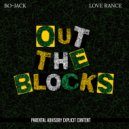 Bo Jack & LoveRance - Out The Blocks