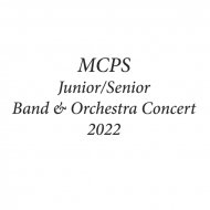 MCPS Senior Honors Band - One Life Beautiful