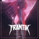 Frantik - Another Life (Original Mix)