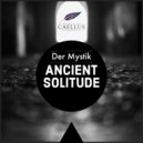 Der Mystik - Ancient Solitude