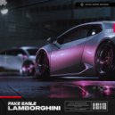 Fake Eagle - Lamborghini (Extended Mix)