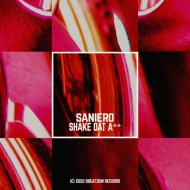 Saniero - Shake Dat A**