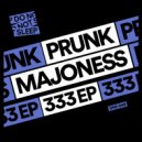 Prunk, Majoness - Fazer