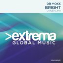 Db Mokk - Bright (Original Mix)