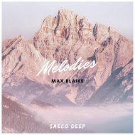 Max Blaike - Melodies