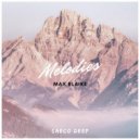 Max Blaike - Melodies (Original Mix)