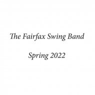 The Fairfax Swing Band - Take the A Train (Arr. M. Taylor)