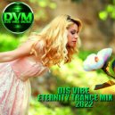 Djs Vibe - Eternity Trance Mix 2022 ()