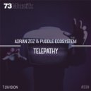 Adrian Zgz & Puddle ecoSystem - Telepathy