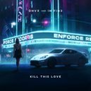 DNVX & IM FIN3 - Kill This Love (Original Mix)