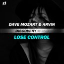Dave Mozart & Arvin (TW) - Lose Control (Radio Edit)