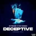 Wyzzard & Fav Danko - Deceptive (Original mix)