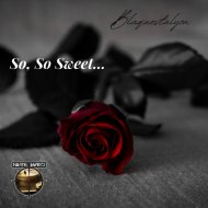 Blaquestalyon - So, So Sweet...