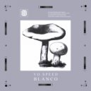 Yo Speed - Blanco