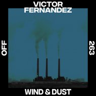 Victor Fernandez - Wind & Dust