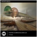 Stayer, Dubrush, Jean Luc - Titans
