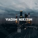 Vadim Nikitin - Graal Radio Faces (07.06.2022)