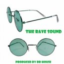 Dr. House - The Rave Sound