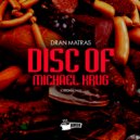 Dran Matras - Disc of Michael Krug (Original Mix)