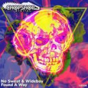 No Sweat & Wideboy - Found A Way
