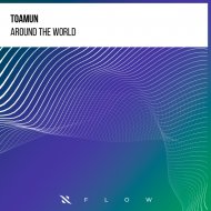 Toamun - Around The World
