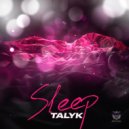 Talyk - Sleep (Extended Mix)