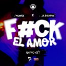 I’mOMAR & Jr Browny & Rhyno OTT - F#CK EL AMOR (Original mix)
