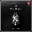 Pablo Rey - Be yourself
