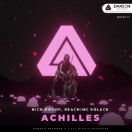 Nick Proof & Reaching Solace - Achilles