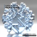 Luca de Maas - Questions