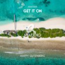 Happy Gutenberg - Get It On