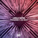 Lavelle Dupree - Go Deep (Original Mix)