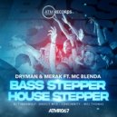MC Blenda, Dryman, Merak - Bass Stepper / House Stepper (DJ Timbawolf Mix)
