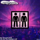 No-Sweat & AAZ (The Outsider\'s) - We Are The Outsider\'s (Original Mix)